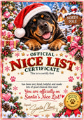 A festive Christmas-themed 'Official Nice List Certificate' featuring a Rottweiler dog wearing a Santa hat, surrounded by snow, gifts, pinecones, and holiday decorations. The certificate includes text reading 'This is to certify that has been very kind, helpful and made lots of good choices this year! You are officially on Santa's Nice List!' with a 'North Pole' sign and an 'Officially Approved' seal.