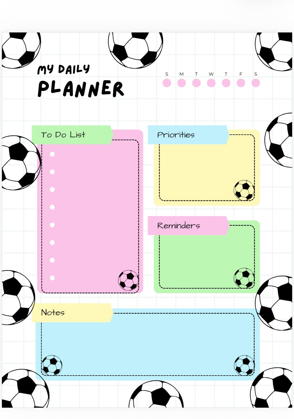 A soccer-themed daily planner template featuring black and white soccer balls on a white grid background, with pastel-colored labeled sections for To Do List, Priorities, Reminders, and Notes.