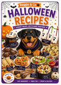 Front cover of the children's recipe book 'Halloween Recipes' by Reggie & Co, featuring a large Rottweiler dog surrounded by spooky treats like pumpkin cookies, marshmallow ghosts, and candy corn on a decorated Halloween-themed background.