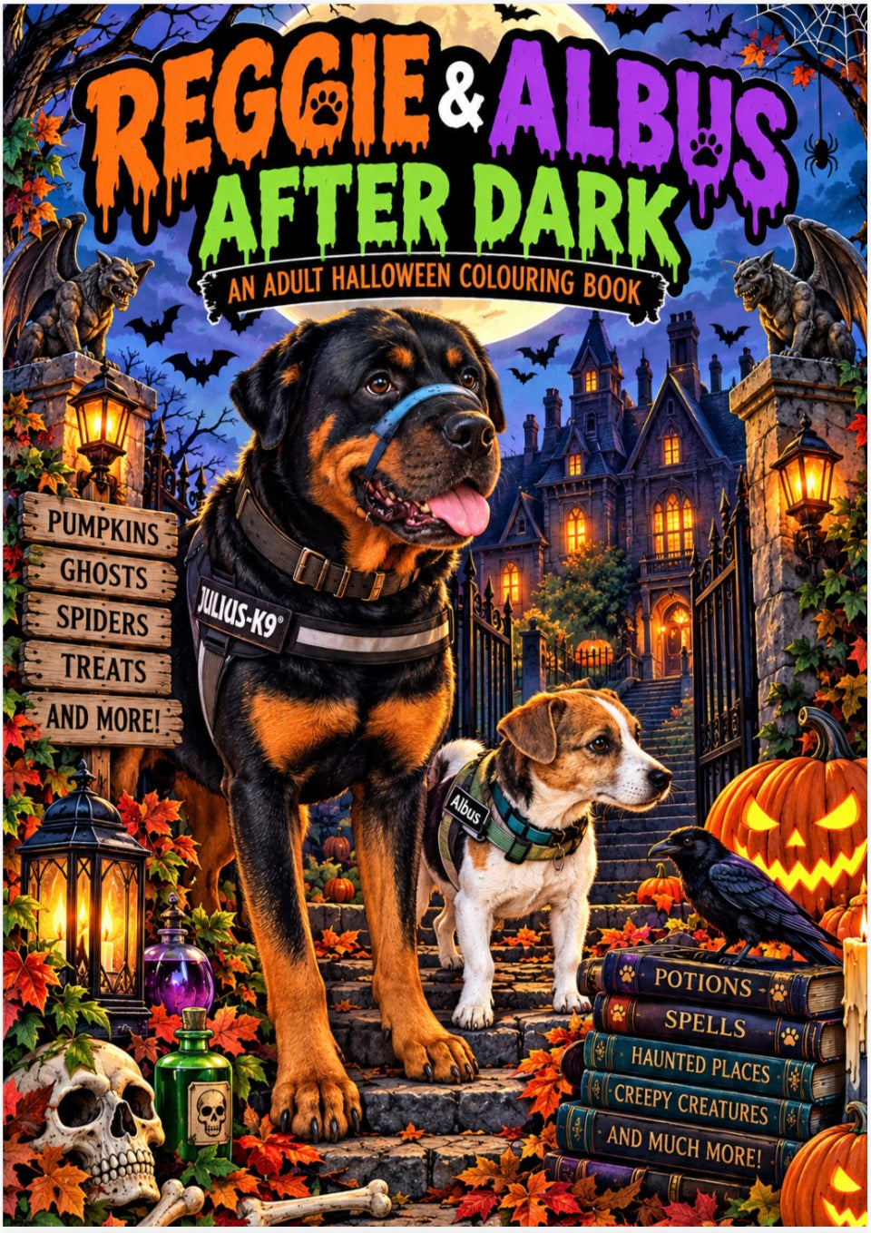 Front cover of the book 'Reggie & Albus After Dark: An Adult Halloween Colouring Book' featuring a large Rottweiler and a small beagle wearing dog collars in a spooky haunted-house scene with pumpkins, bats, a raven, lanterns, and Halloween decorations.